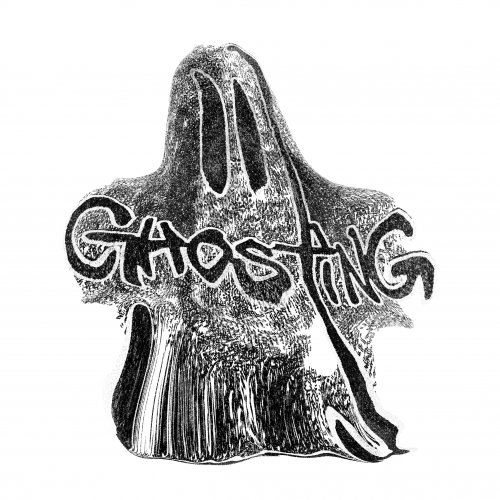 GHOSTING